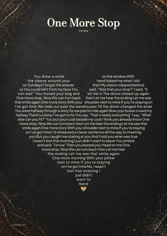 One More Stop lyrics arranged as a heart using Songilingy's lyric-print designer
