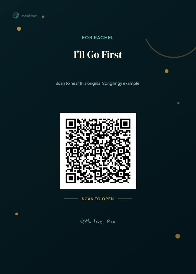 Printable Songilingy QR card that opens the I'll Go First example
