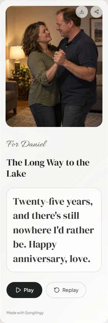 A Songilingy anniversary reveal for Daniel, with a personal message, a couple's photo and The Long Way to the Lake song player